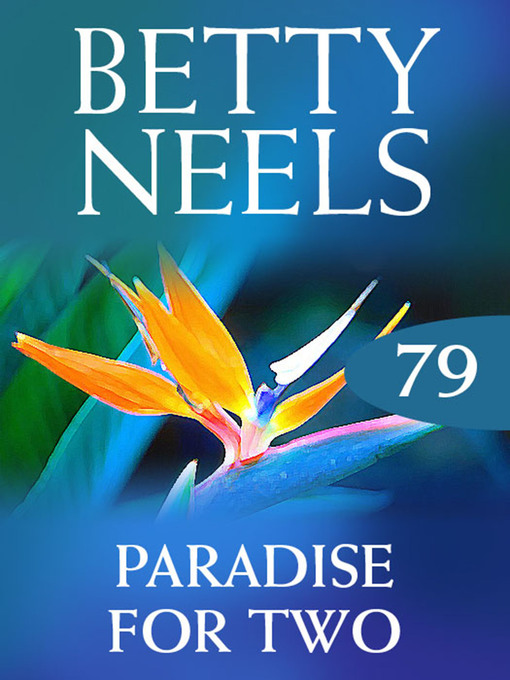 Title details for Paradise for Two by Betty Neels - Available